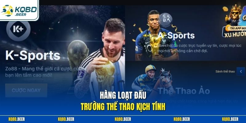 Hàng loạt đấu trường thể thao kịch tính