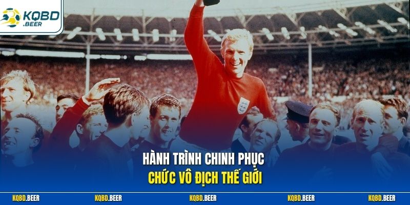 Hành trình chinh phục chức vô địch thế giới
