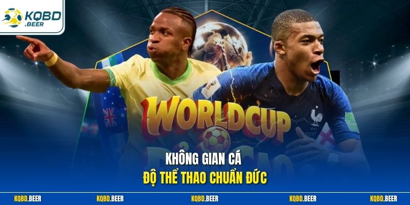 Không gian cá độ thể thao chuẩn Đức