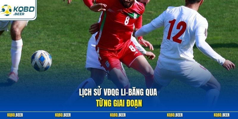 Lịch sử VĐQG Li-băng qua từng giai đoạn