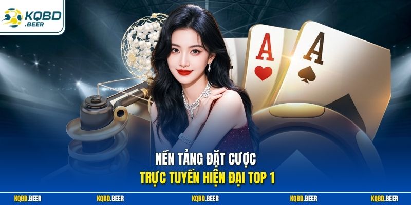 Nền tảng đặt cược trực tuyến hiện đại top 1