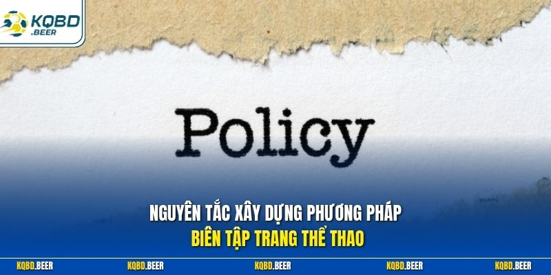 Nguyên tắc xây dựng phương pháp biên tập trang thể thao