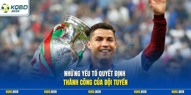 Những yếu tố quyết định thành công của đội tuyển
