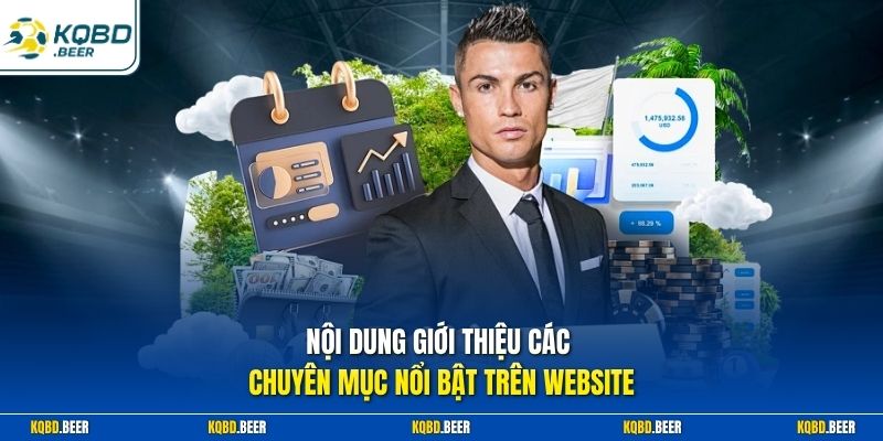 Nội dung giới thiệu các chuyên mục nổi bật trên website
