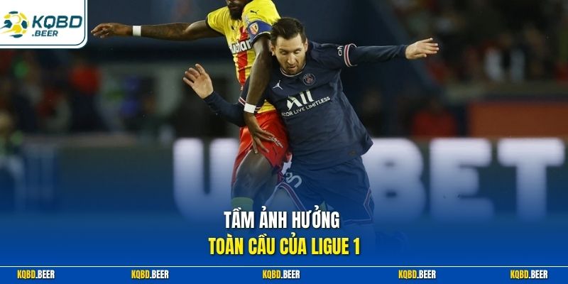 Tầm ảnh hưởng toàn cầu của Ligue 1
