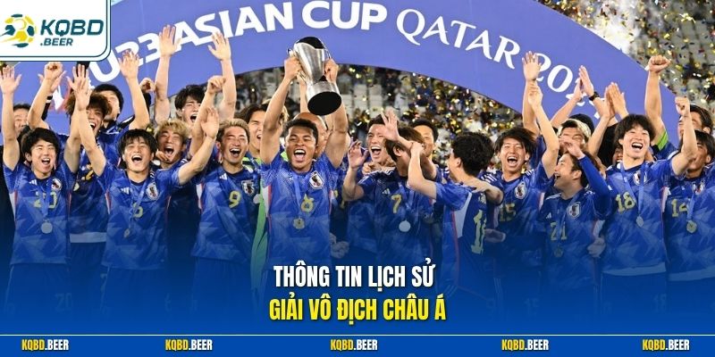 Thông tin lịch sử giải vô địch châu Á